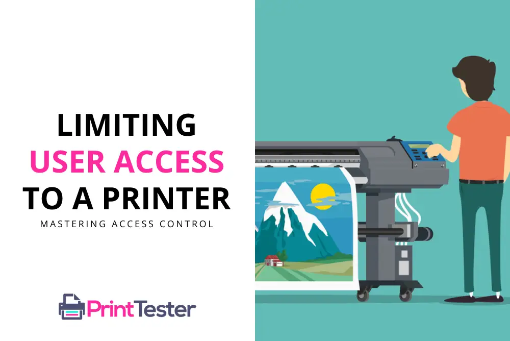 Limiting User Access to a Printer
