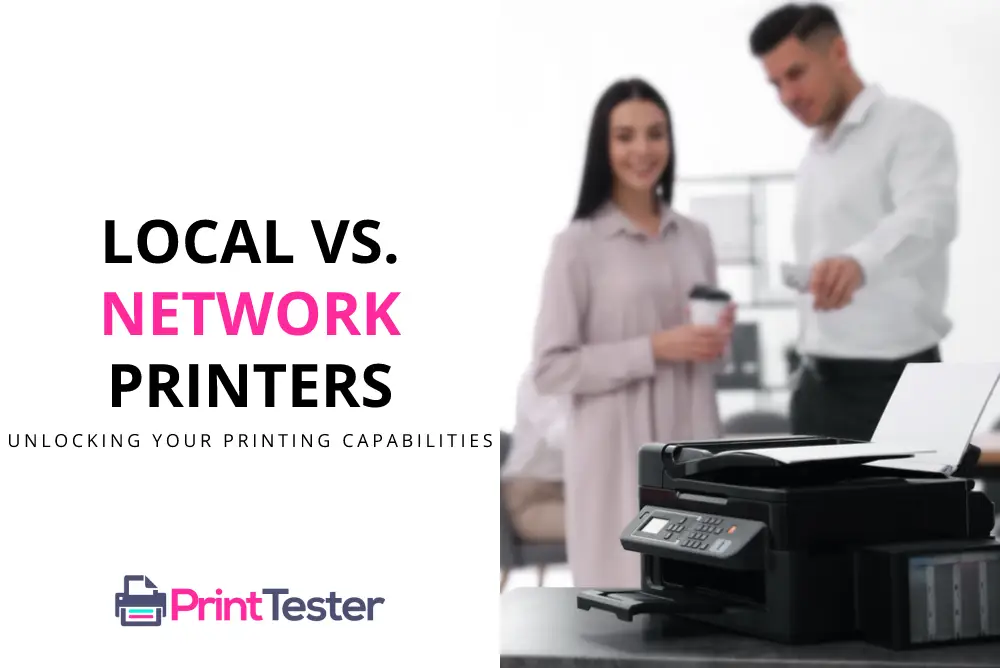 Local vs Network Printers