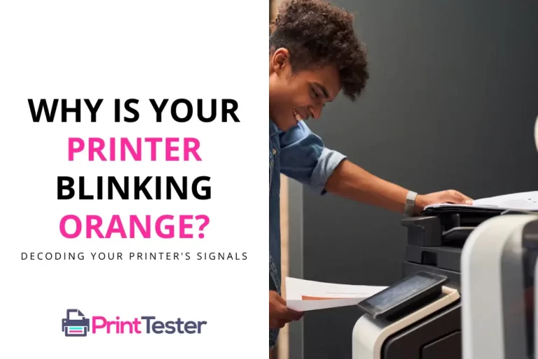 Why is Your Printer Blinking Orange?