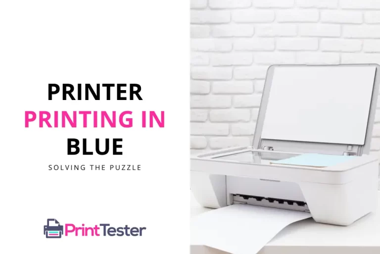 Why is Your Printer Printing in Blue? Solving the Puzzle