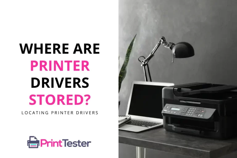 Where Are Printer Drivers Stored? Locating Printer Drivers