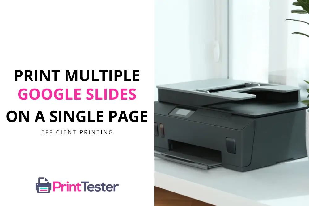 How to Print Multiple Google Slides on a Single Page