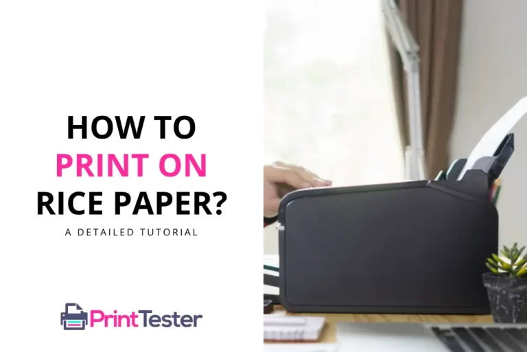 How to Print on Rice Paper: A Detailed Tutorial