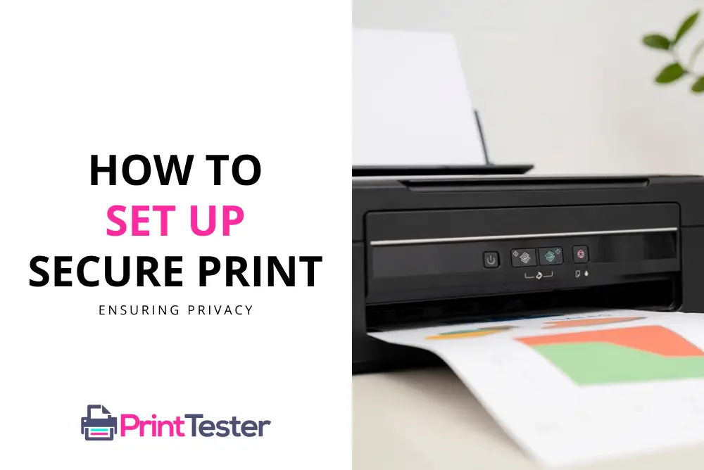 How to Set Up Secure Print