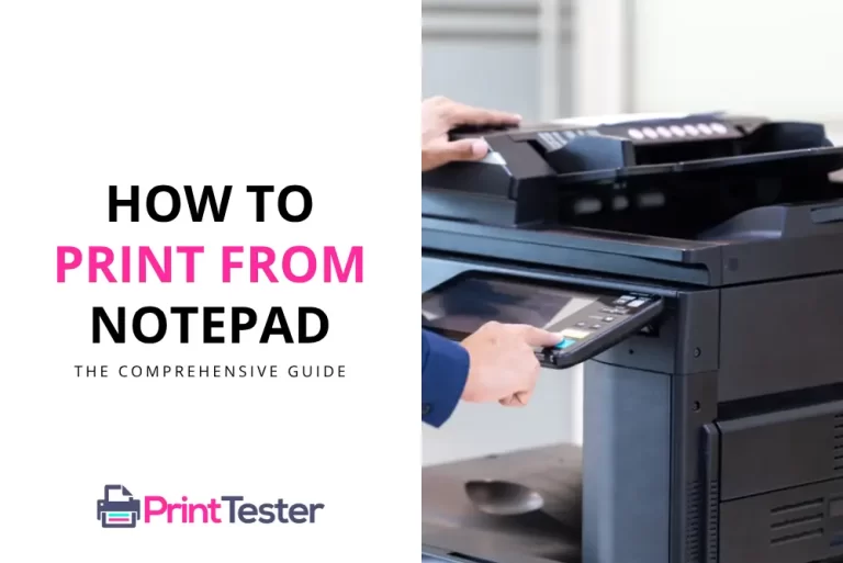 The Comprehensive Guide on How to Print from Notepad