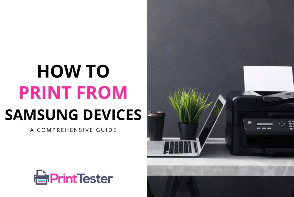 How to Print from Samsung Devices